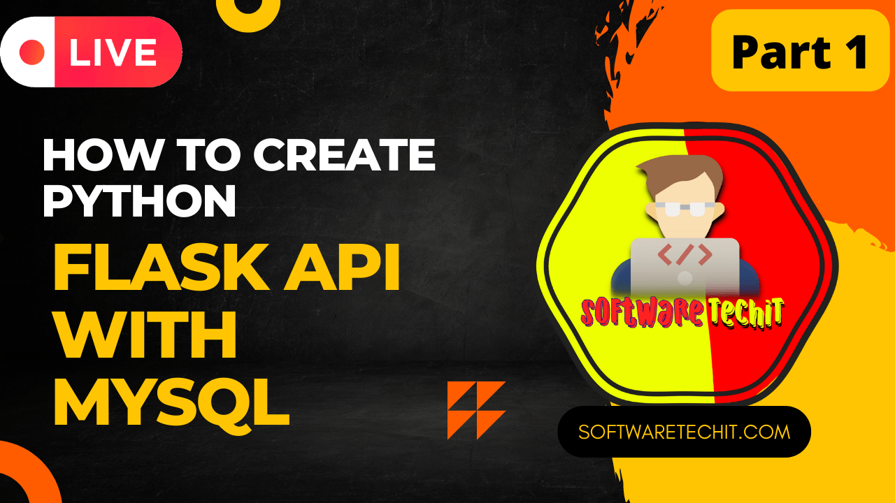 Read more about the article Flask API Part 1: Setup Python Flask | Create Json API Using Flask | Python Flask Project