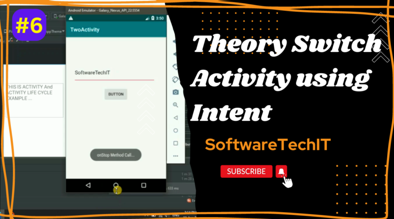 Theory of Intent And Switch Activity using Intent | Android Studio Tutorial #SoftwareTechIT