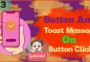 Example of Button Click & Event Toast Massage| Android Studio Tutorial|SoftwareTechIT