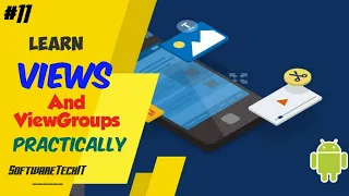 Example of Views & View Groups in android | Android Studio Tutorial | SoftwareTechIT