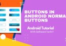 What is buttons in android ? Why We Use buttons in android ? How to Create buttons in android studio? How We Create Android buttons in android studio? What is android buttons in android app development ? What does android buttons use? What is An buttons in android studio? How to Code buttons in android? how does android buttons work ?